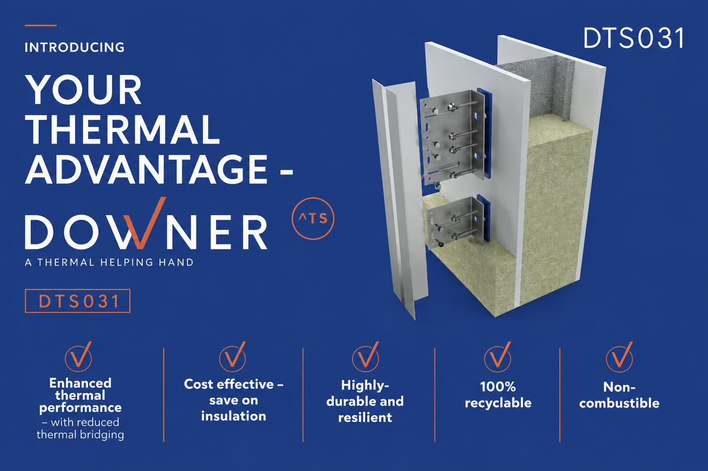 Downer Framing's new Downer ^TS Thermal Stainless Steel System Advantages